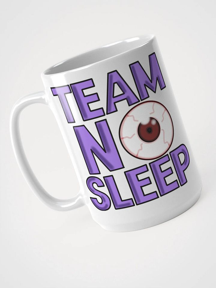 Team No Sleep Mug product image (1)