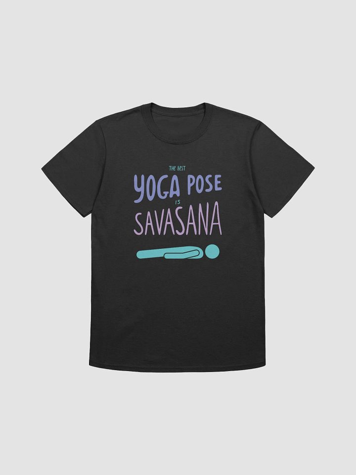 "The Best Yoga Pose is Savasana" Relaxed Fit T-Shirt product image (1)