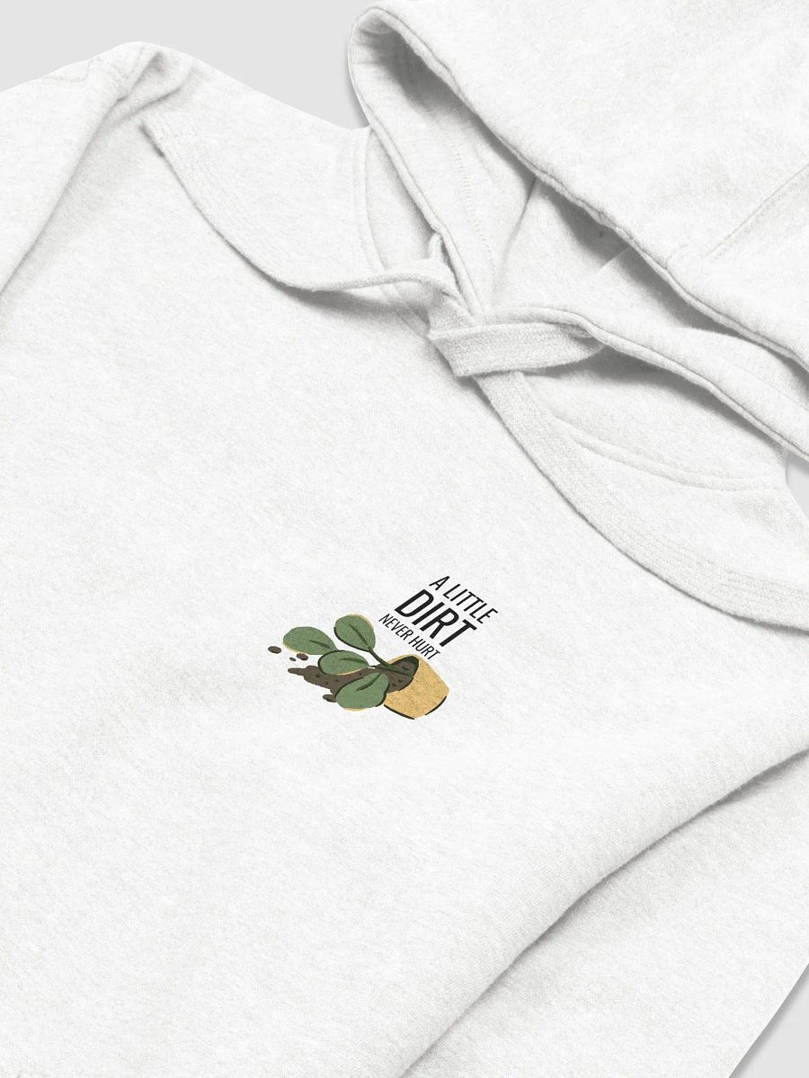 A Little Dirt Never Hurt Hoodie product image (3)
