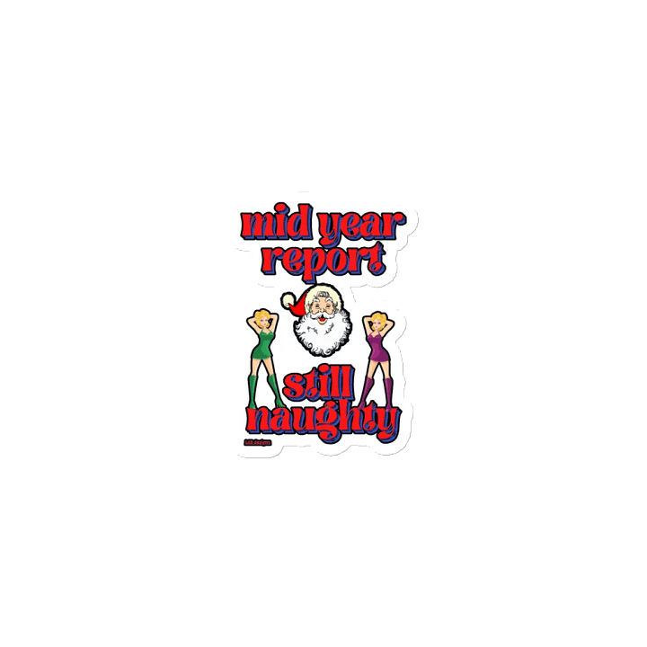 MID YEAR REPORT : STILL NAUGHTY product image (1)