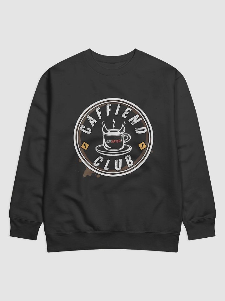 Caffiend Premium Sweatshirt product image (1)