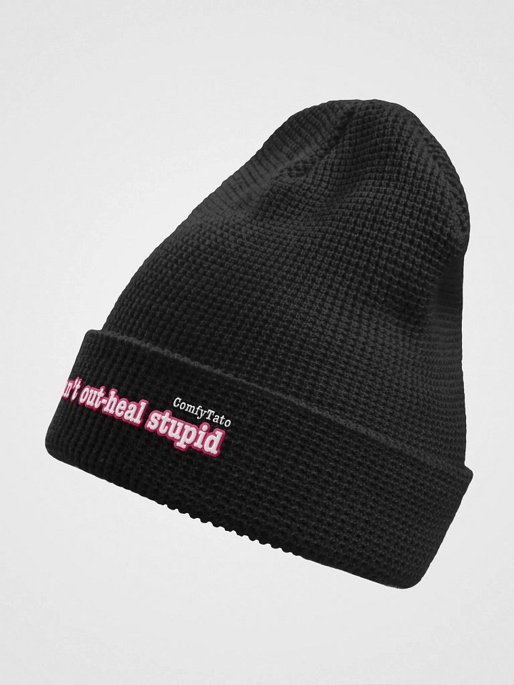 i can't out-heal stupid | Beanie product image (4)