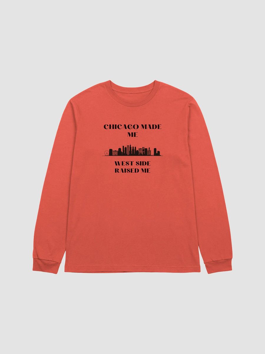 Chicago made me West side Raised Me product image (1)