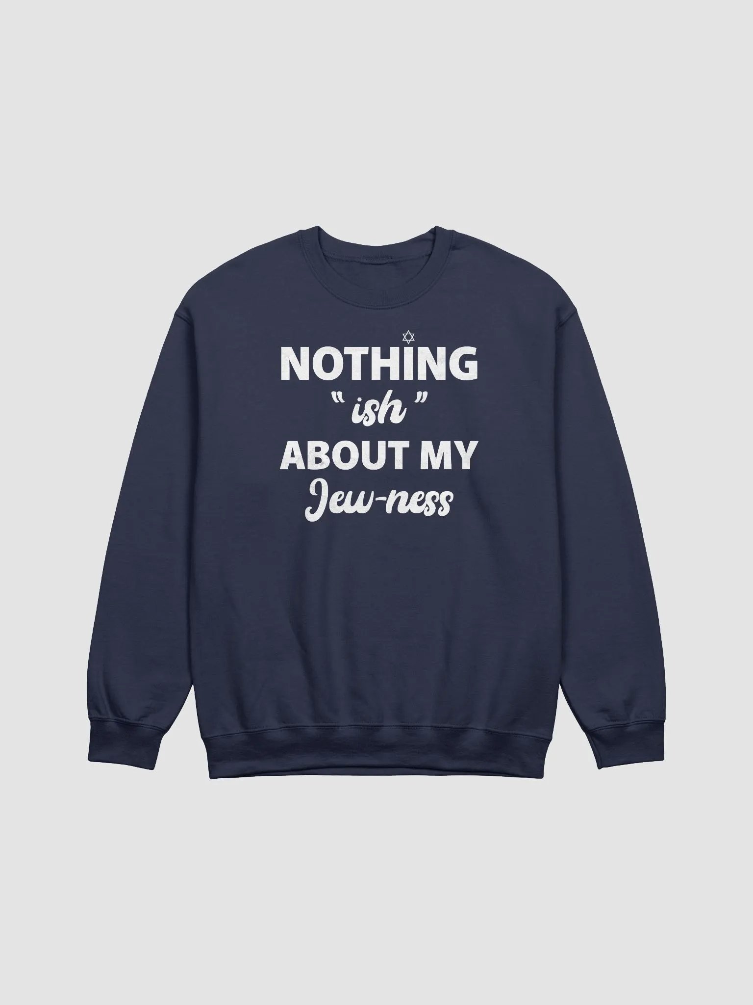 Nothing "ish" Crewneck Sweatshirt product image (2)