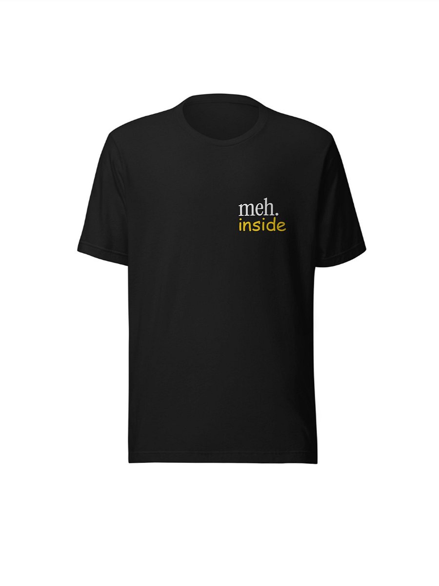 Meh. Inside - A Regular DTG Printed Tee product image (3)