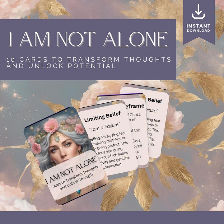 I am Not Alone - God Empowerment Cards + Guidebook - Transform Limiting Beliefs, Digital Self-Help Tools, Positive Mindset Cards, Printable PDF product image (1)