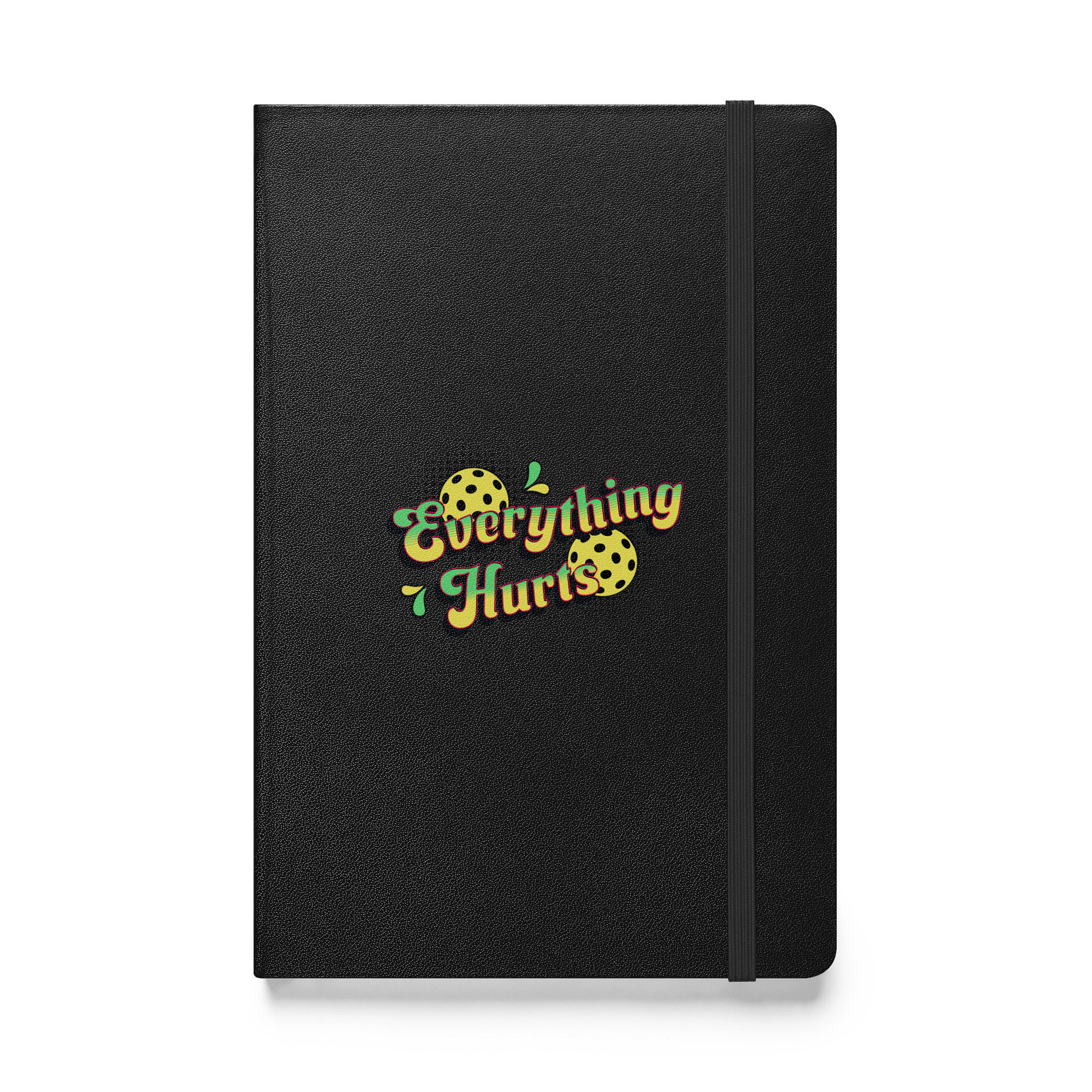 Everything Hurts Pickleball Vibrant Pain Hardcover Notebook product image (1)