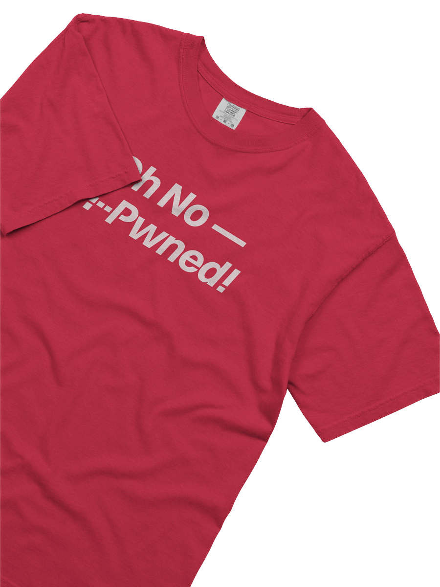 Oh No - Pwned! Tee product image (3)