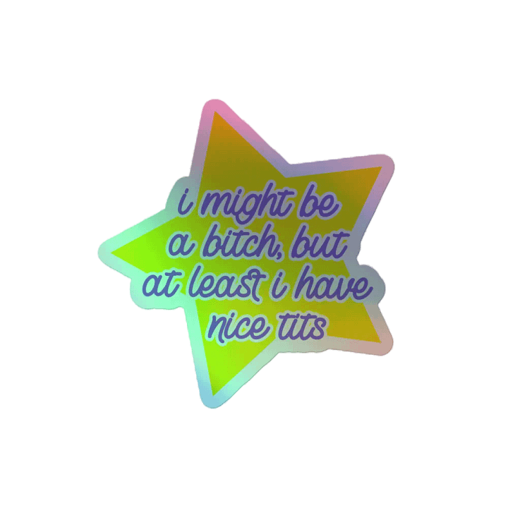 Nice T*ts - Holo Sticker product image (2)