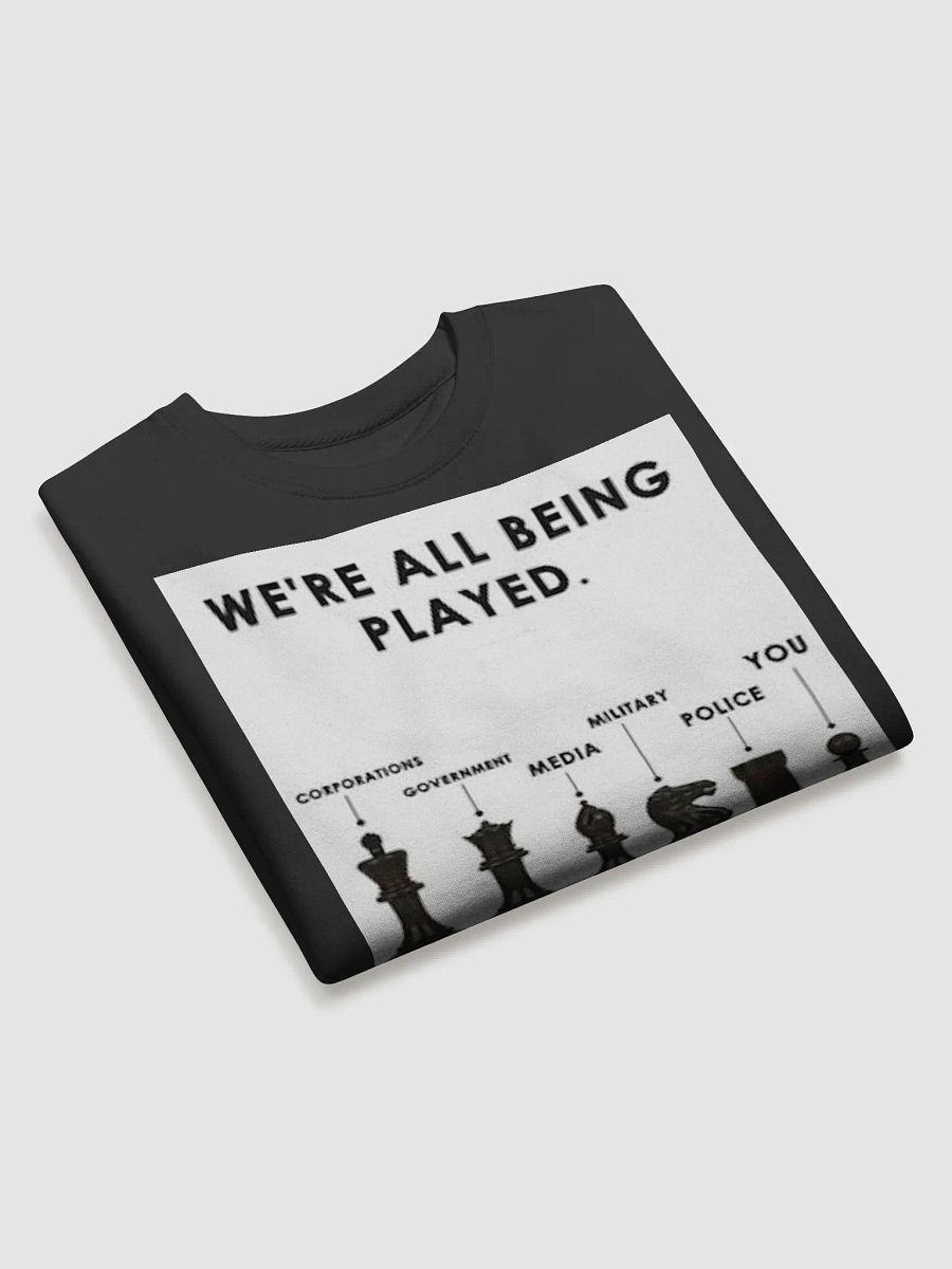WE'RE ALL BEING PLAYED. product image (3)