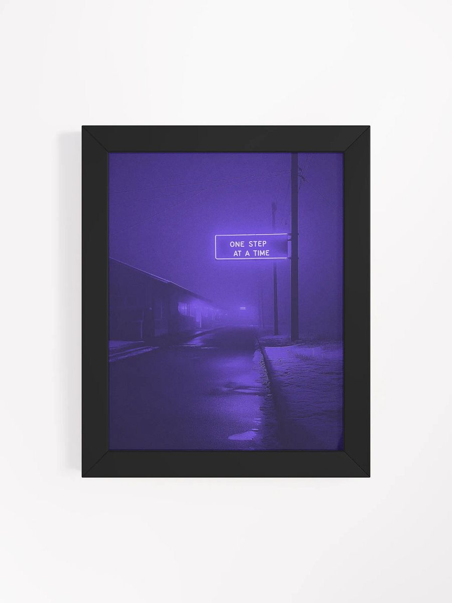 "One stap at a time" Framed Poster product image (49)