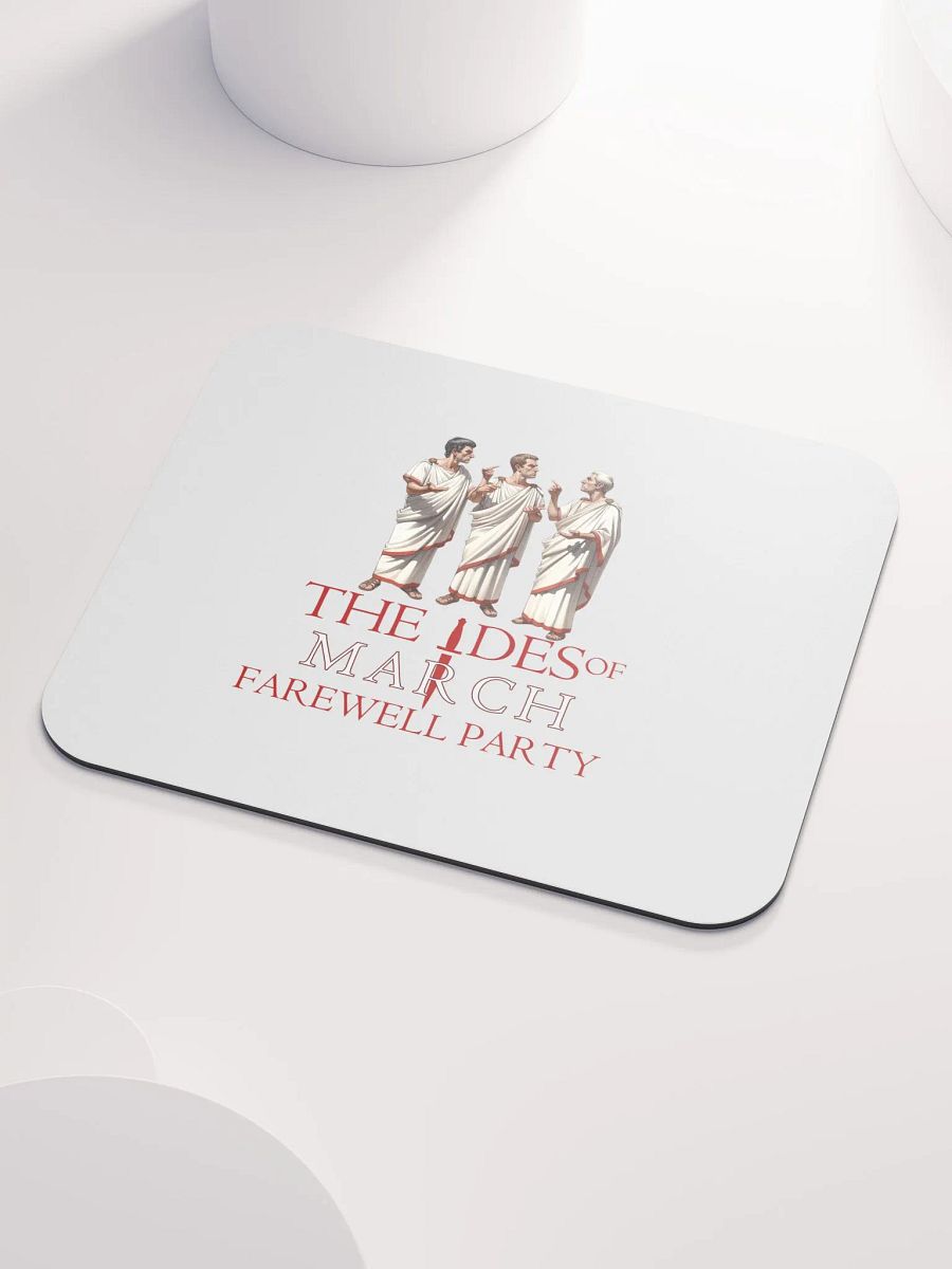 IDES OF MARCH Mousepad product image (6)