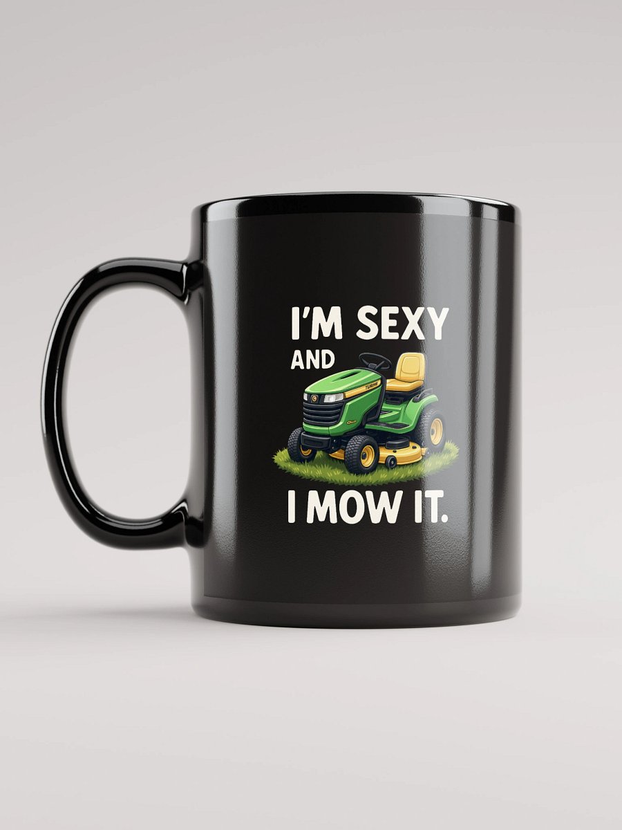 Funny I'm Sexy and I Mow It Mug | Dad Joke Gift, Lawnmower Cup product image (6)