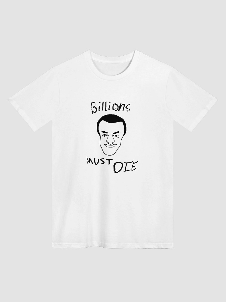 Fishtank Daniel - Billions Must Die T-Shirt (Dark Print) product image (1)