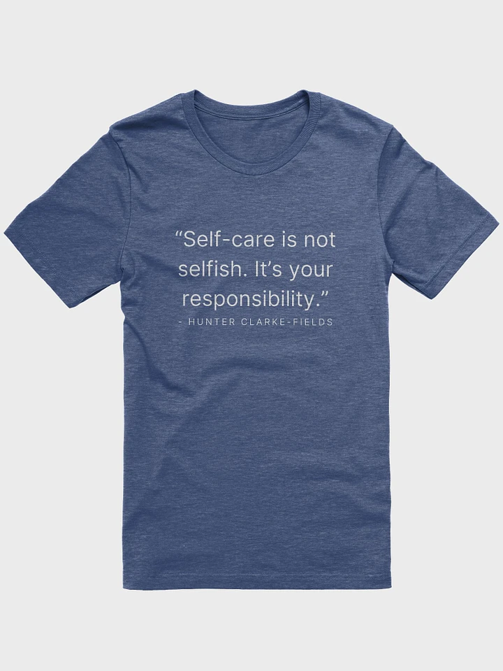 Self-Care Is Not Selfish Heather Blue Tee product image (1)