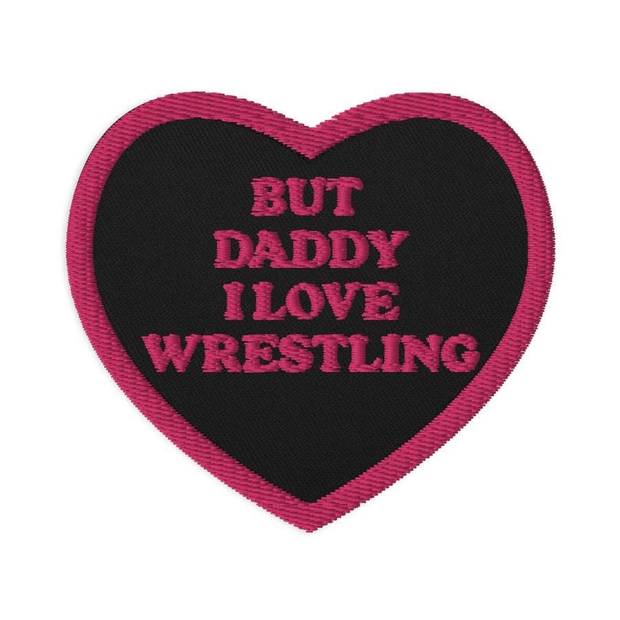 But Daddy, I Love Wrestling Heart Patch (Pink Font and Outline) product image (1)