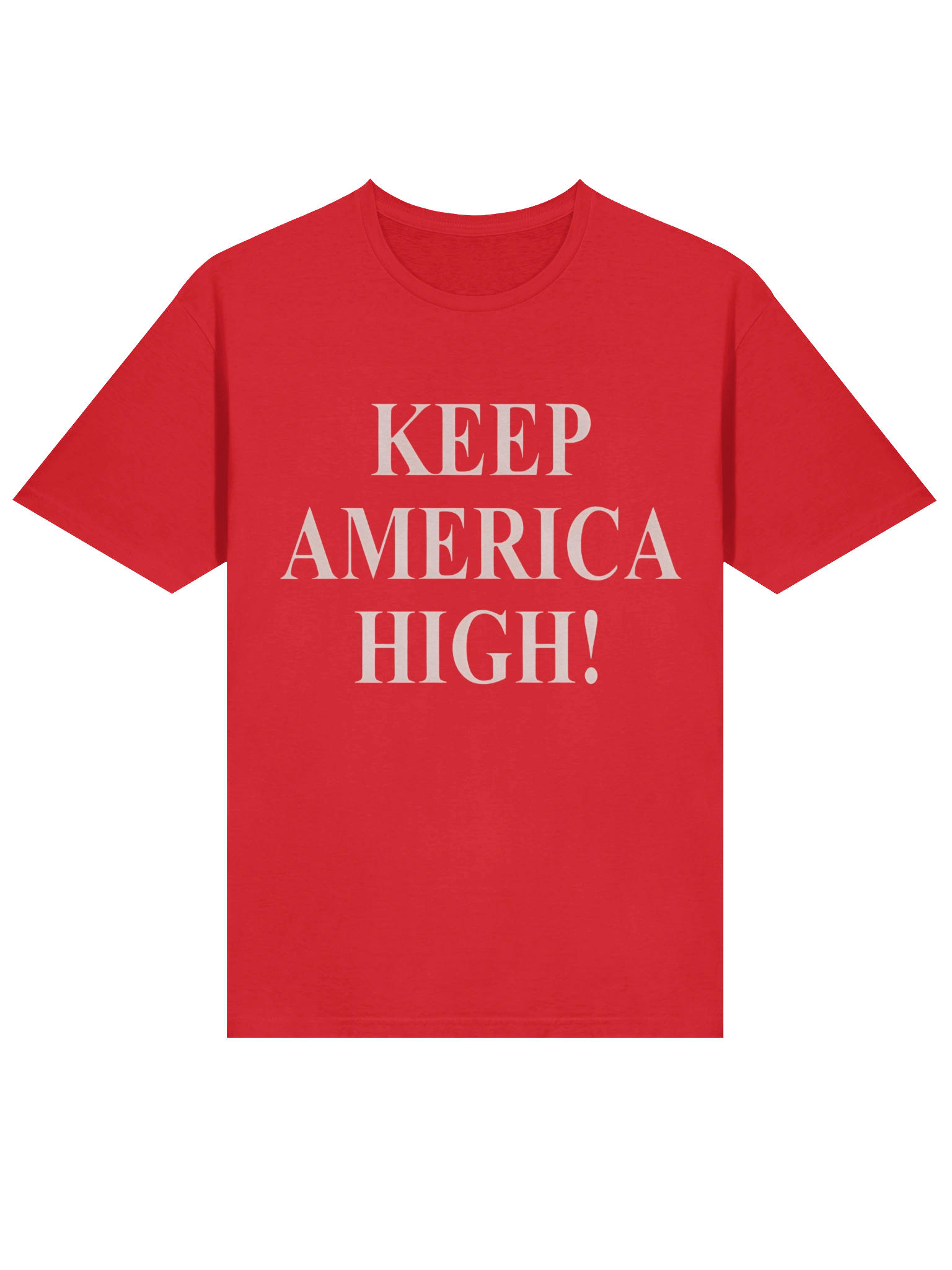 Keep America High Red T-Shirt product image (2)