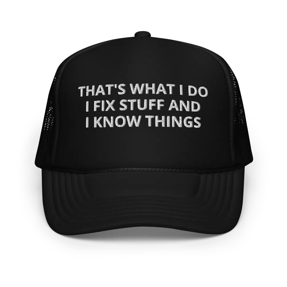 I Fix Stuff - Mechanic, Carpenter, Engineer - Embroidered Hat Trucker Cap product image (1)