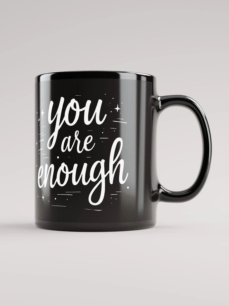 You Are Enough  — The Meghan Markle Inspired Mug That Will Transform Your Confidence and Empower Your Every Day product image (1)