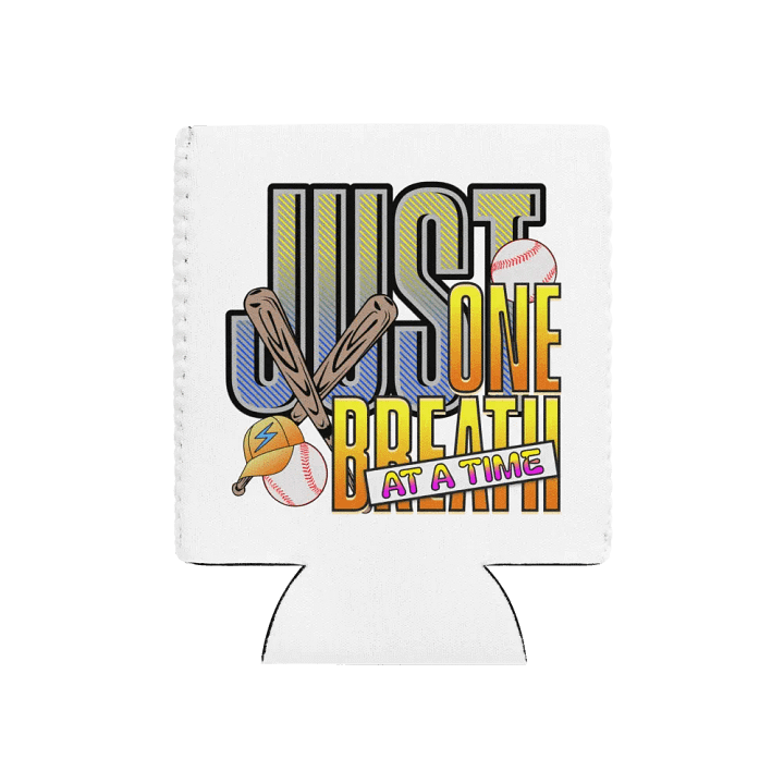 Just One Breath At A Time Baseball Easy Can Cooler product image (1)