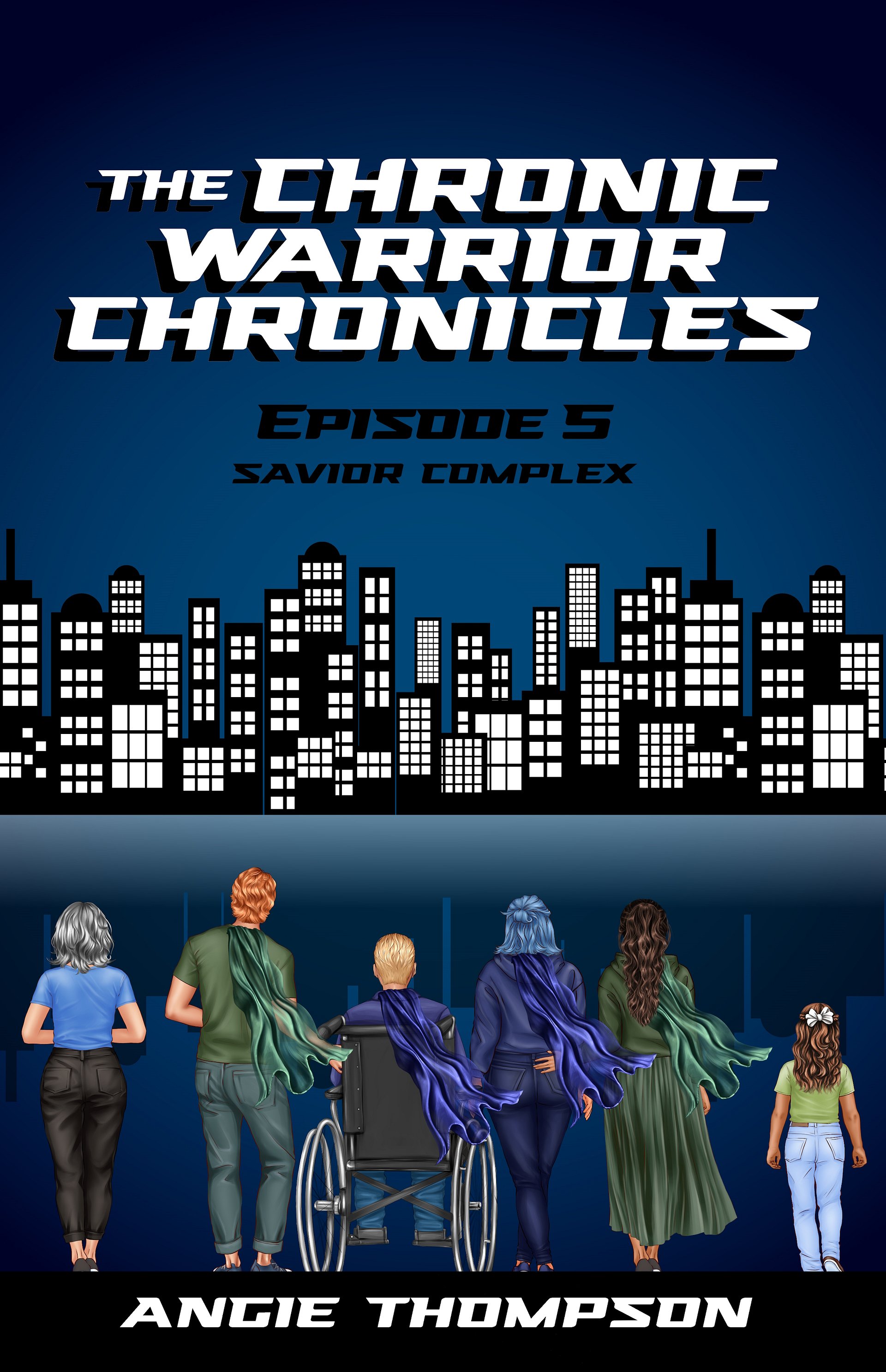 The Chronic Warrior Chronicles #5: Savior Complex (Ebook) product image (1)