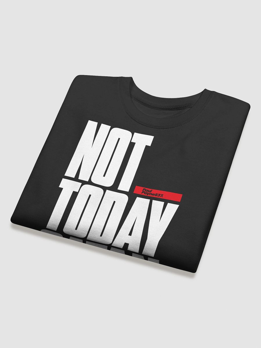 Not Today Satan Silhouette Sweatshirt product image (4)