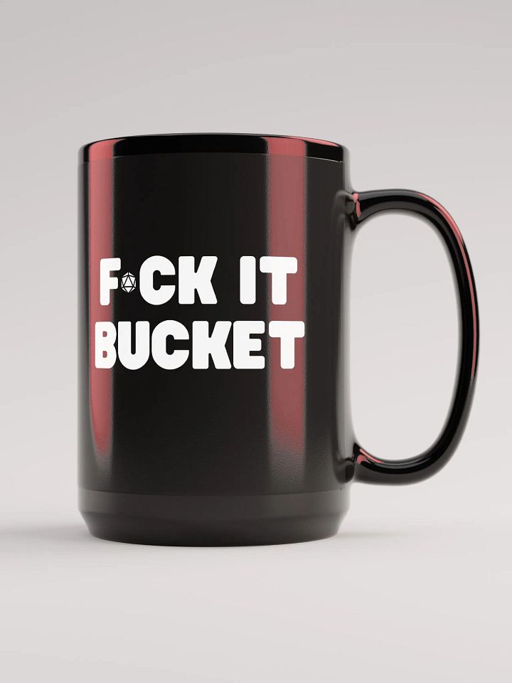 The F*ck it Bucket product image (1)