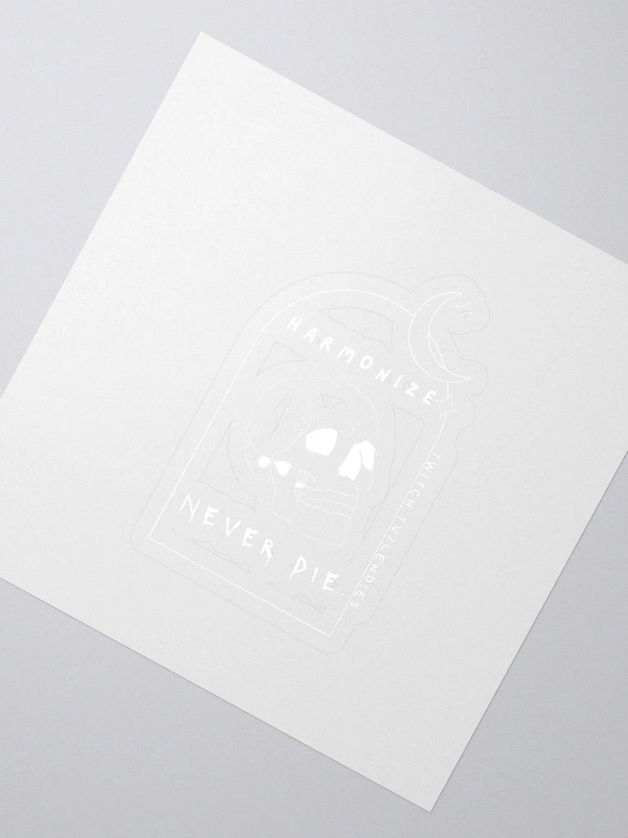 Harmonize, Never Die. Cutout Sticker product image (2)