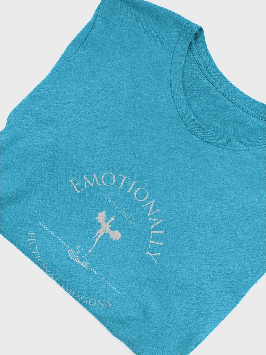 Emotionally Bonded to Fictional Dragons T-Shirt product image (28)