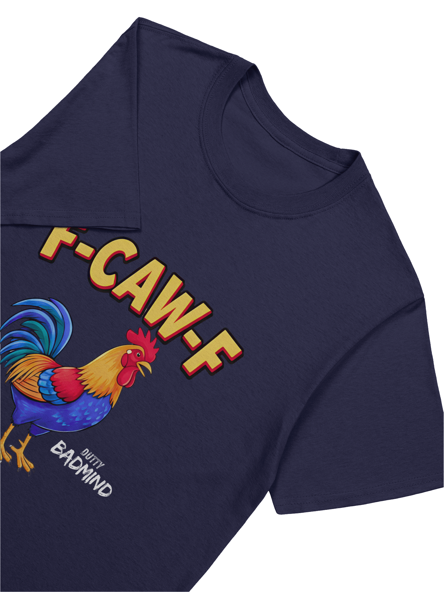 Funny Rooster T-Shirt – Big Rooster Graphic Tee with “F-CAW-F” Slogan – Farm Humor Shirt, Gag Gift product image (64)