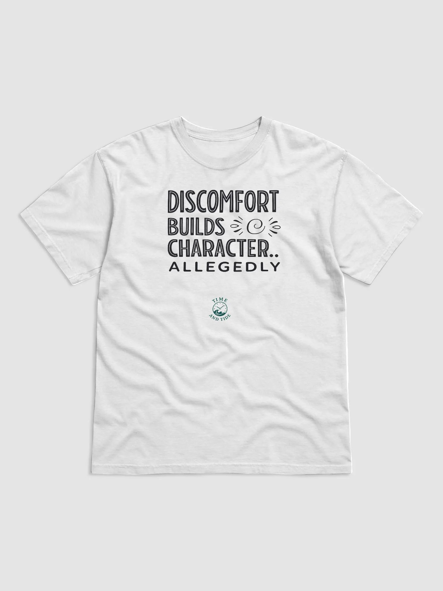 Discomfort Builds Character T-Shirt product image (1)