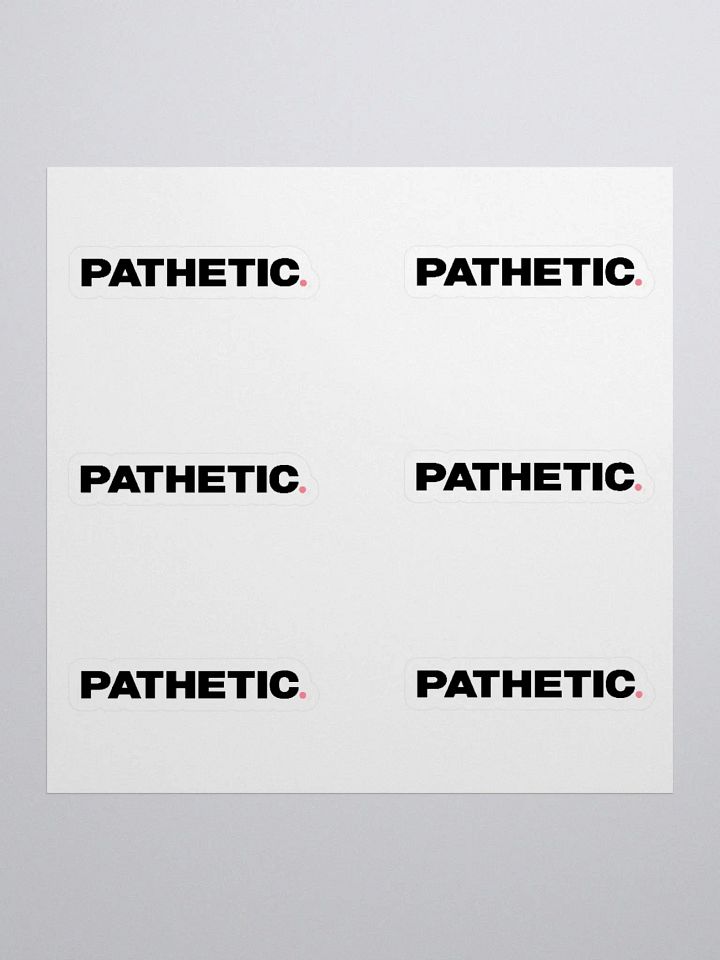 Pathetic Stickers product image (1)