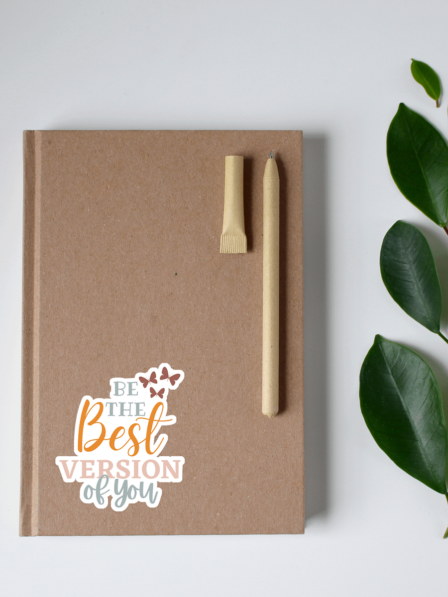 Be the Best Version of You Sticker product image (1)