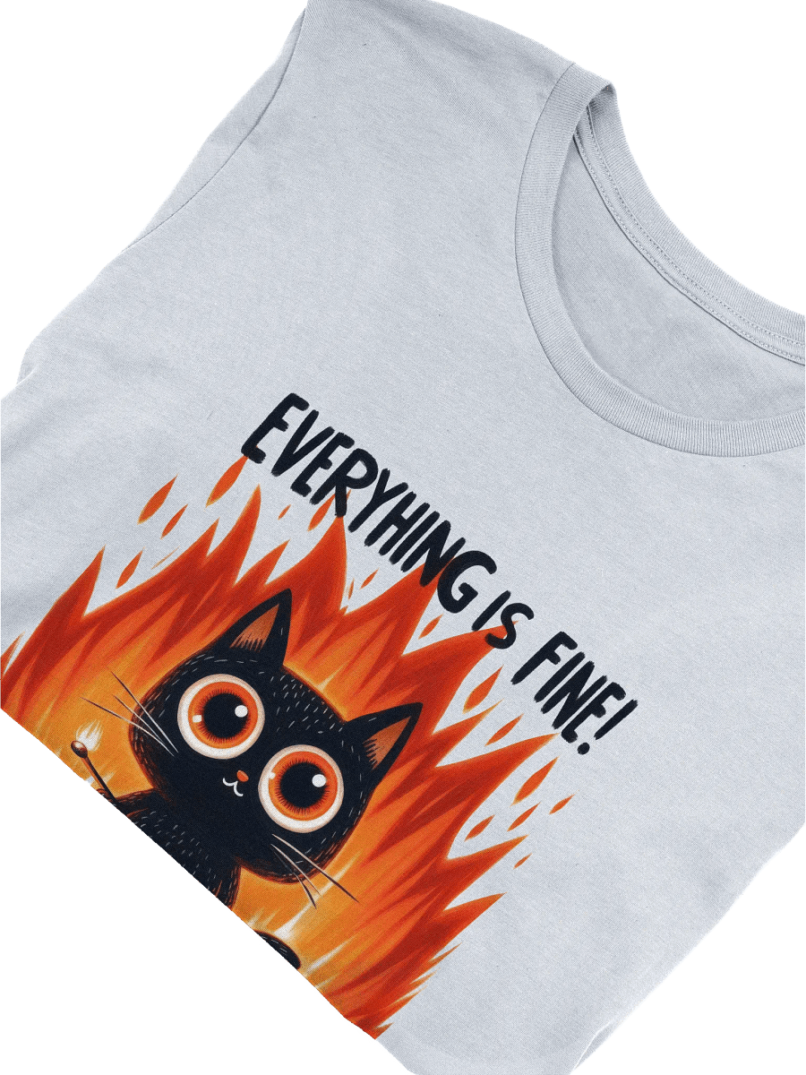 Flame Cat 'Everything is Fine' T-Shirt product image (5)