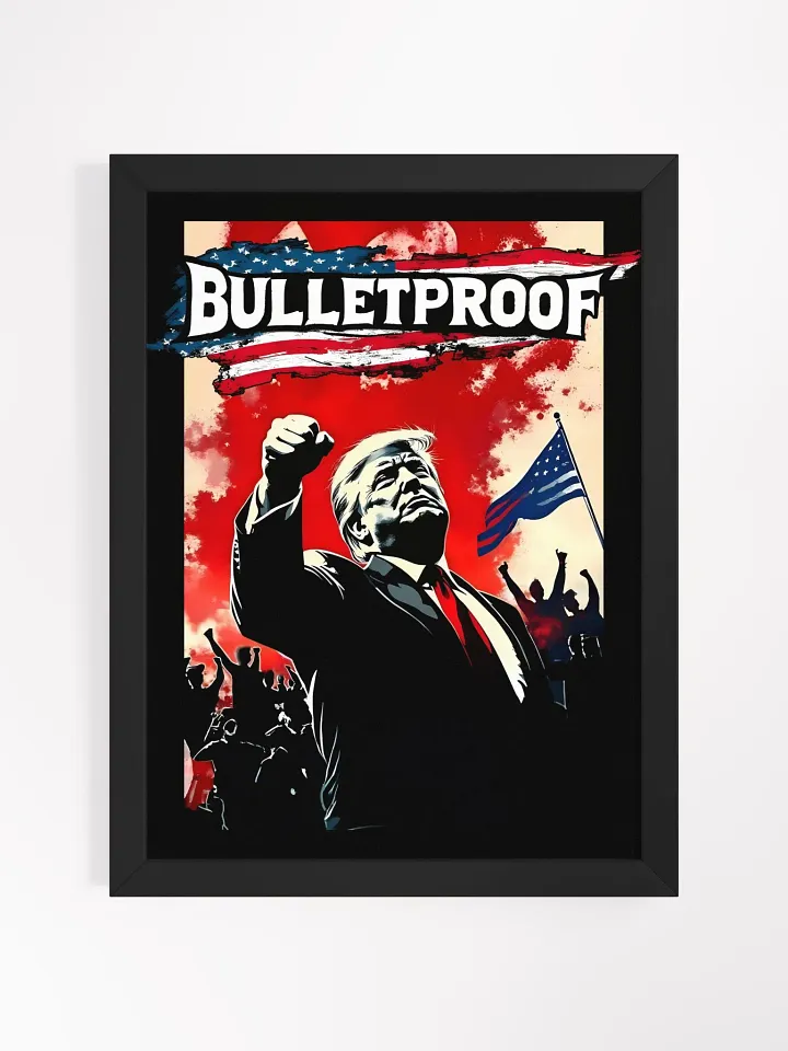 Framed Art: Trump, Bulletproof product image (4)