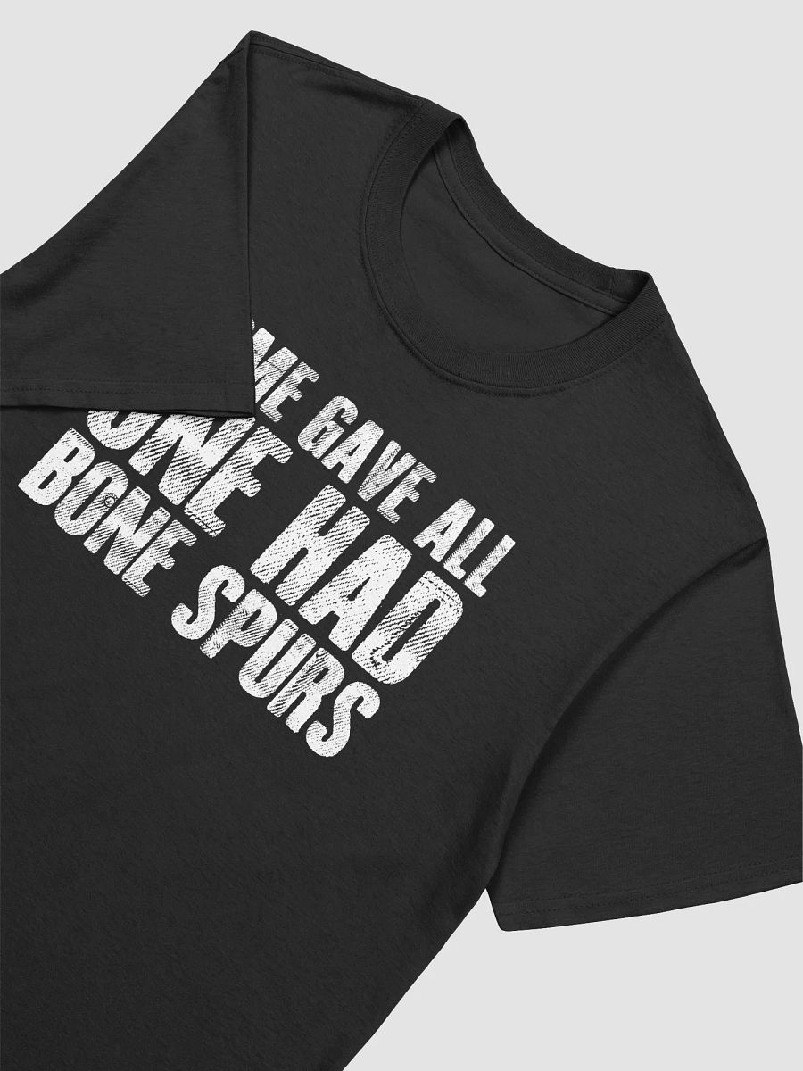 Some Gave All One Had Bone Spurs Shirt product image (3)