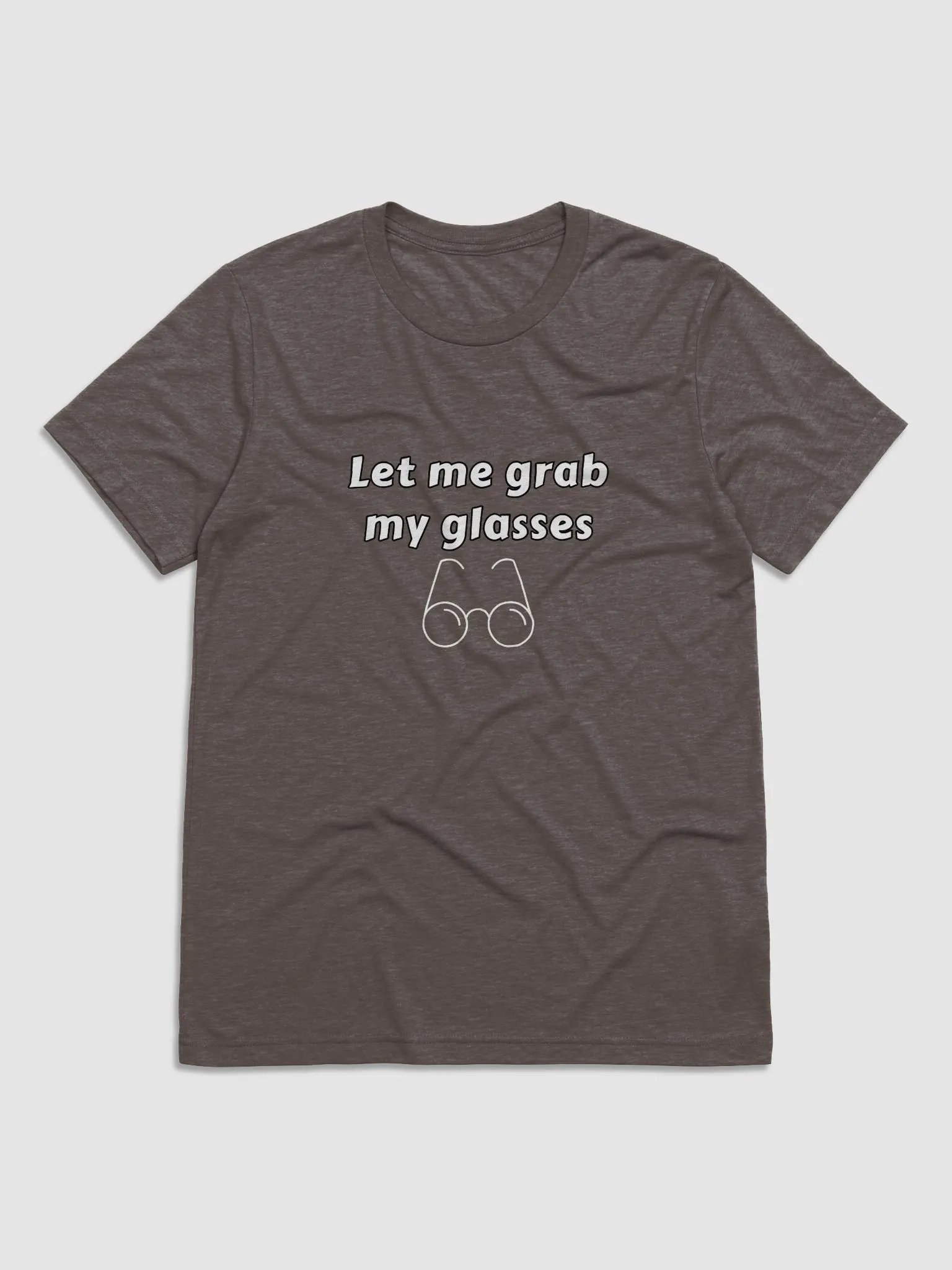 Let me Grab my Glasses Tee product image (1)
