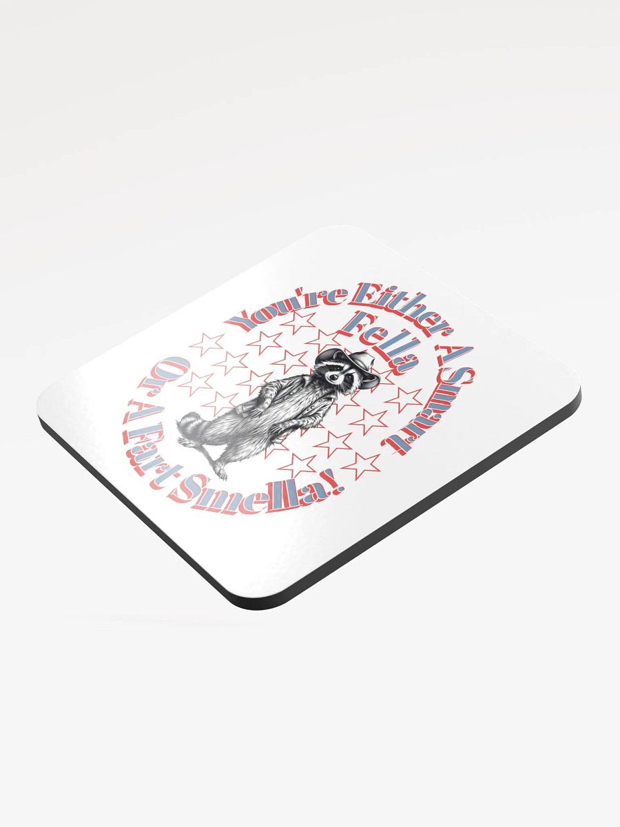 Youre Either A Smart Fella Or A Fart Smella Raccoon Rascal Western Cork Coaster product image (4)