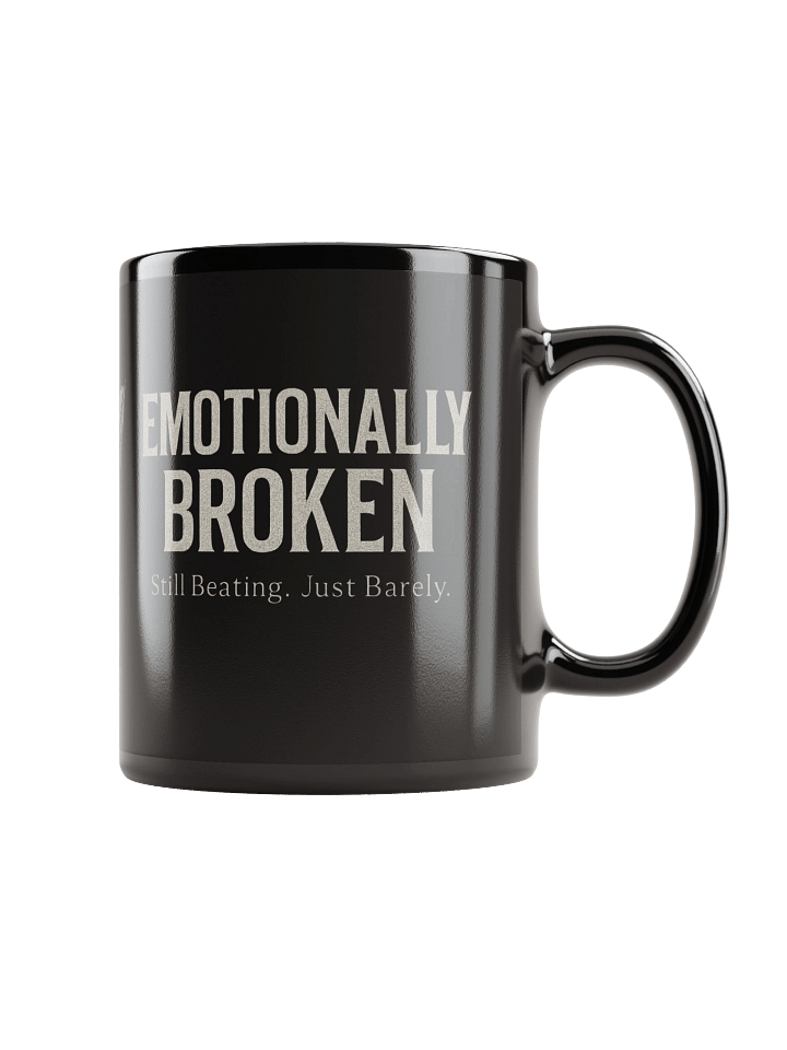 Emotionally Broken Mug 3 product image (2)