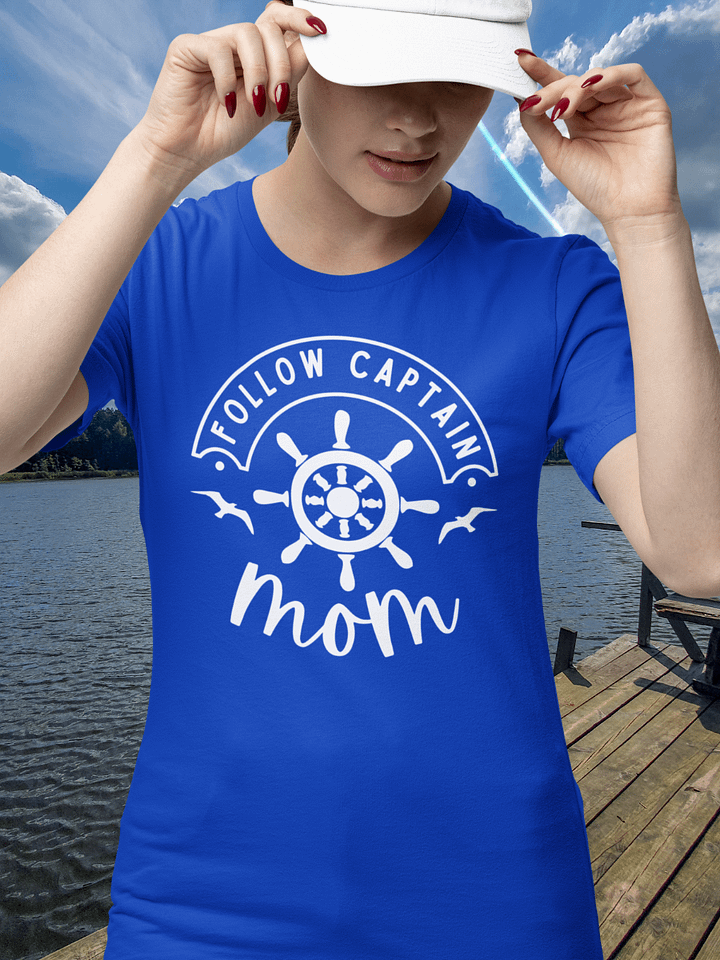 FOLLOW CAPTAIN MOM – Funny Mom Shirt product image (1)