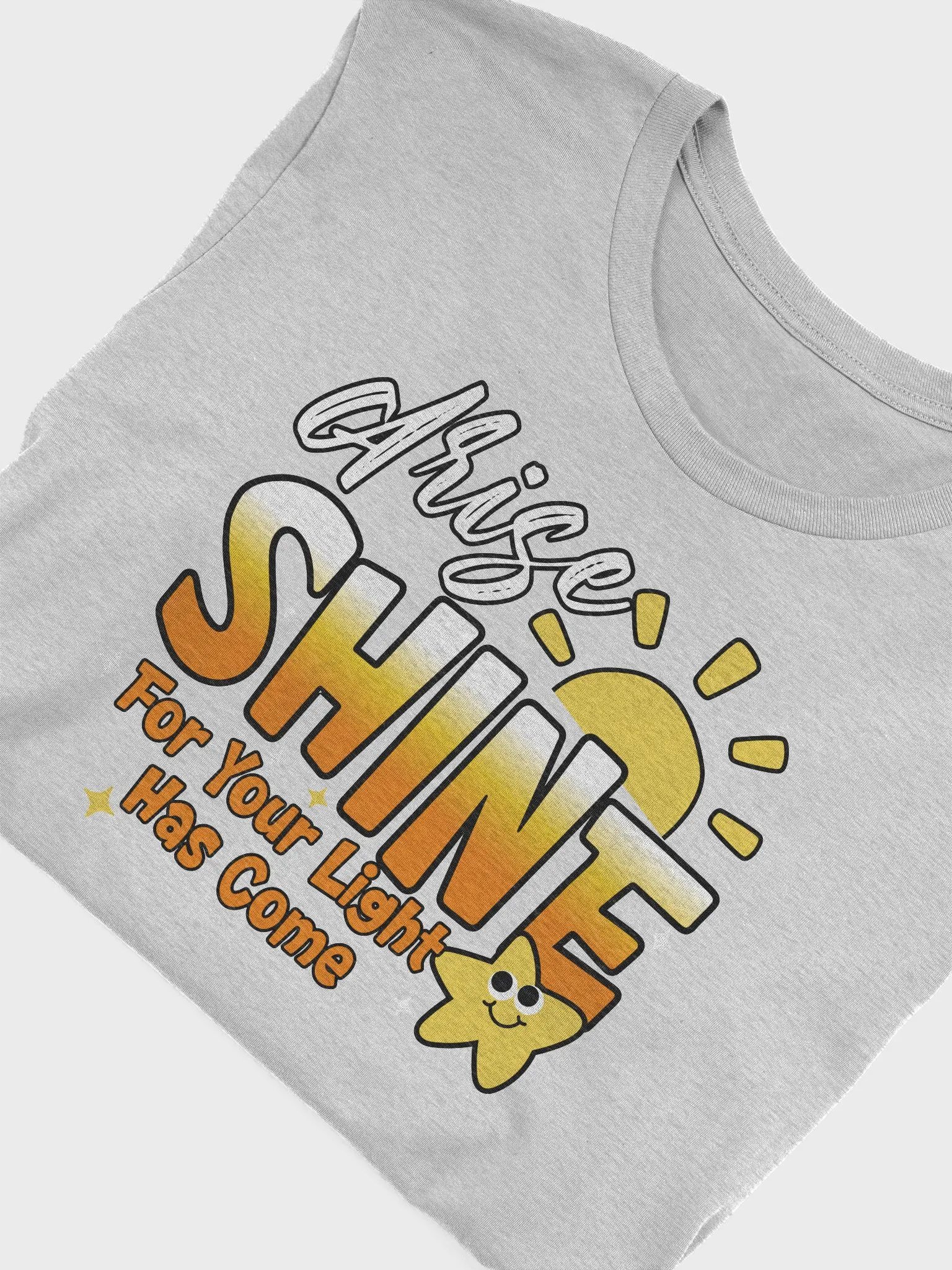 Arise Shine For Your Light Has Come T-Shirt product image (20)