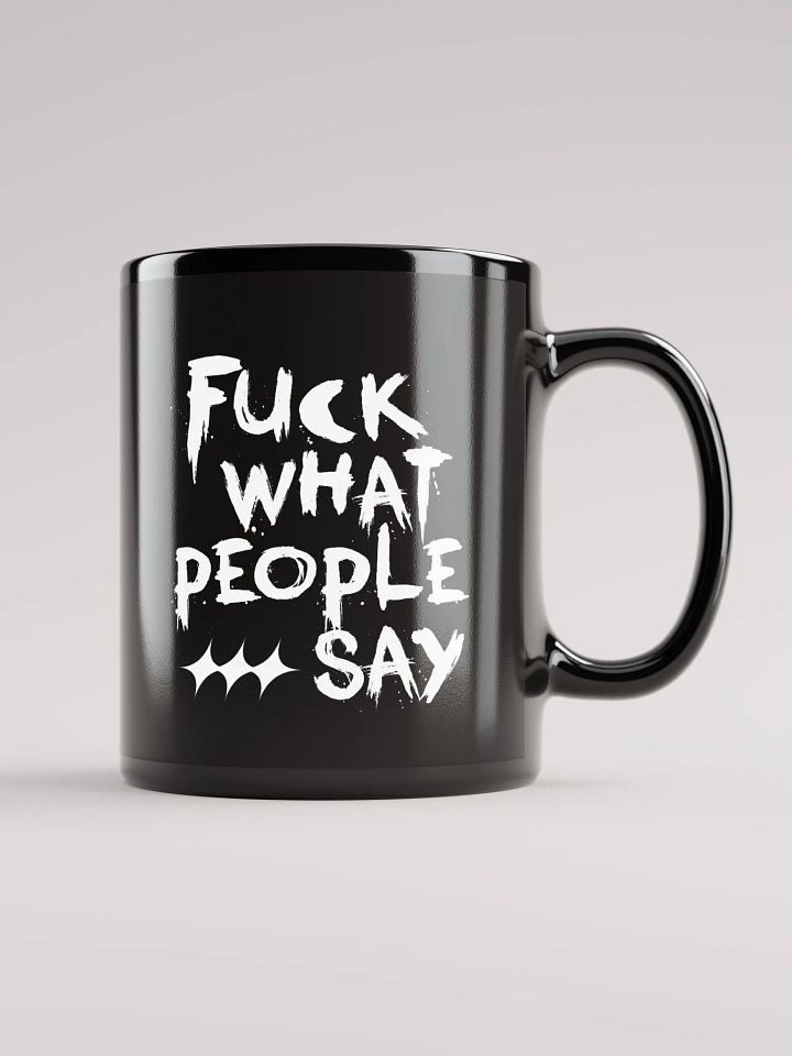 F*ck What People Say product image (2)