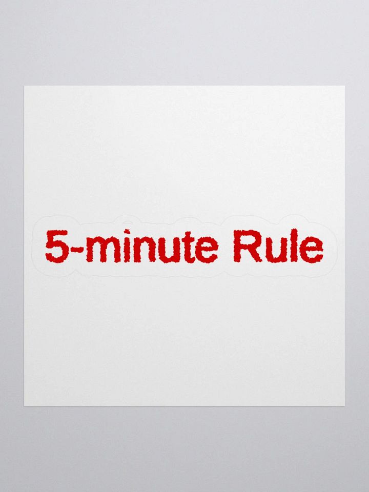 5-minute Rule Sticker product image (1)