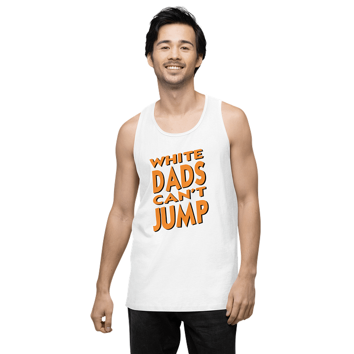White Dads Can't Jump Tank Top product image (16)
