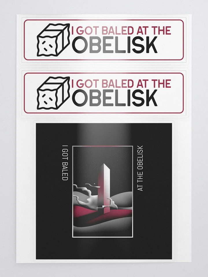 I got baled at the obelisk sticker sheet product image (1)