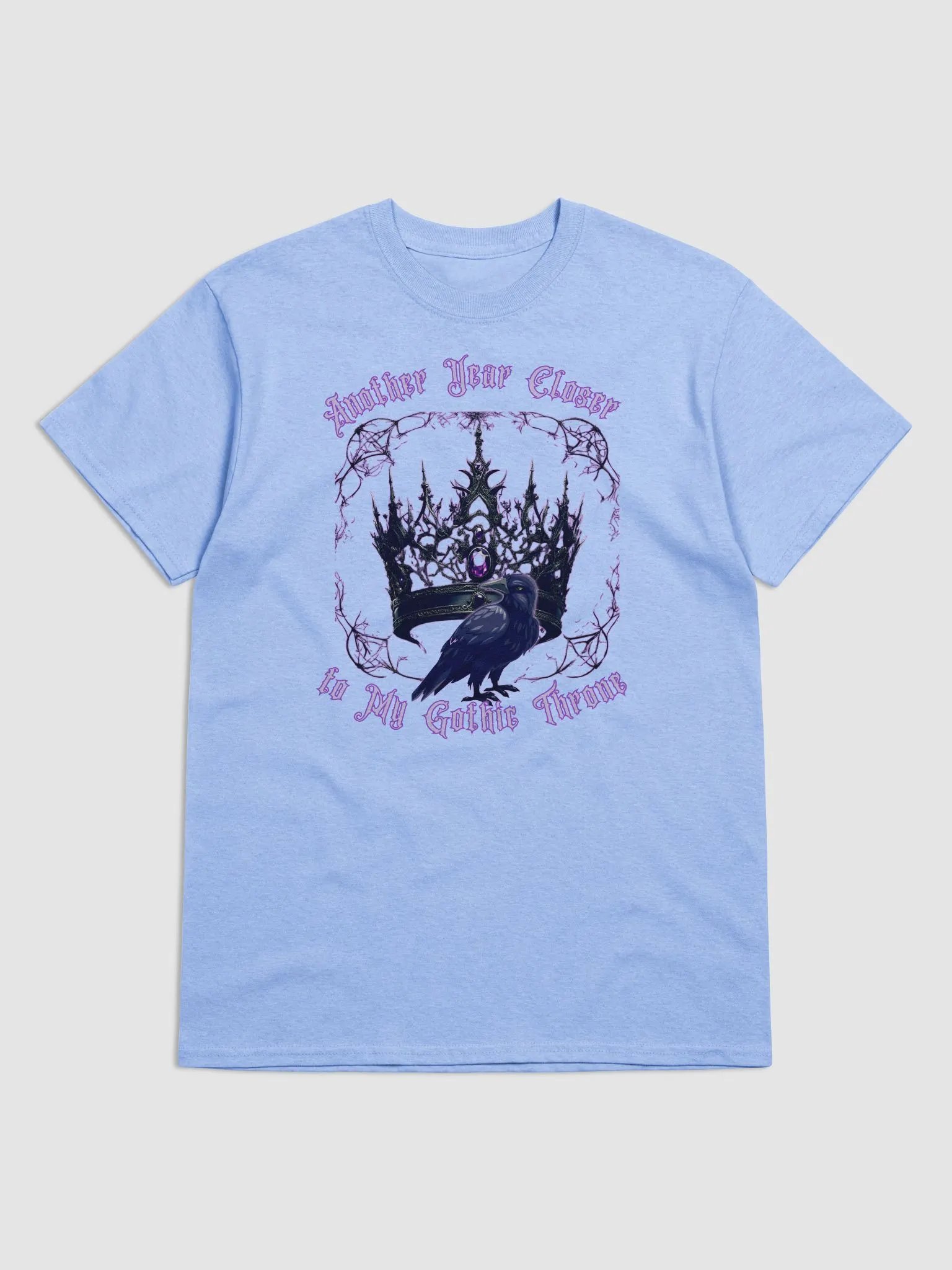 Another year closer to my gothic throne heavyweight Tee product image (5)