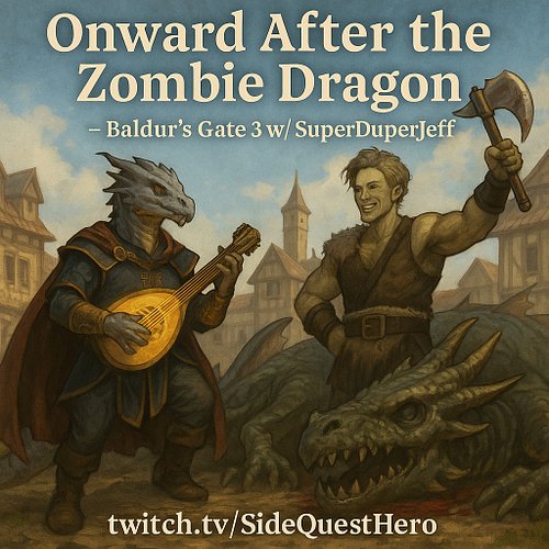 🎲🪕 The zombie dragon’s dead — but we’re not done making bad decisions.

Live now in Baldur’s Gate 3 with @superduperjeffttv! ...