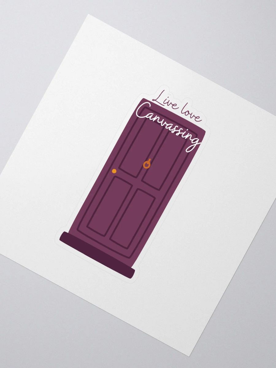 Live Love Canvassing Door Sticker product image (2)