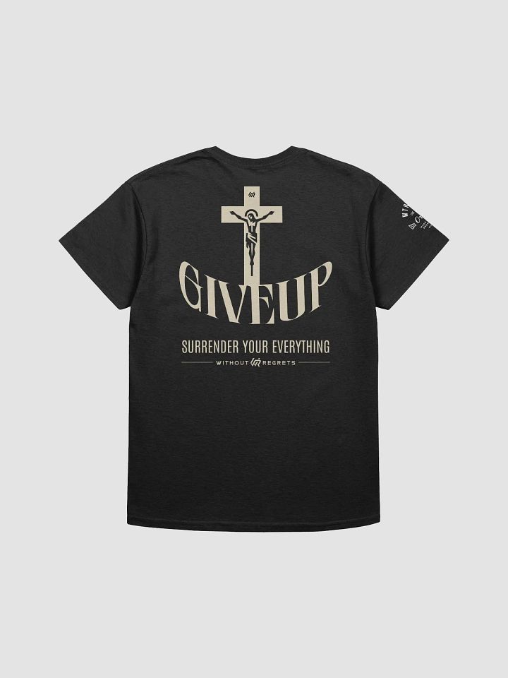 Sacrifice Cross Give Up T-Shirt product image (2)