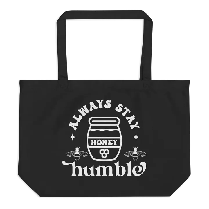 Always Stay Humble Bag product image (1)